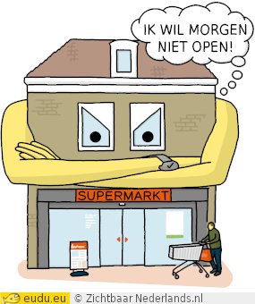Een levende, boze supermarkt zegt: Ik wil morgen niet open.