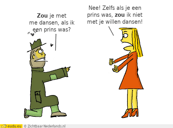 Dakloze man: Zou je met me dansen als ik een prins was? - Princes: Nee! Zelfs als je een prins was, zou ik niet met je willen dansen!